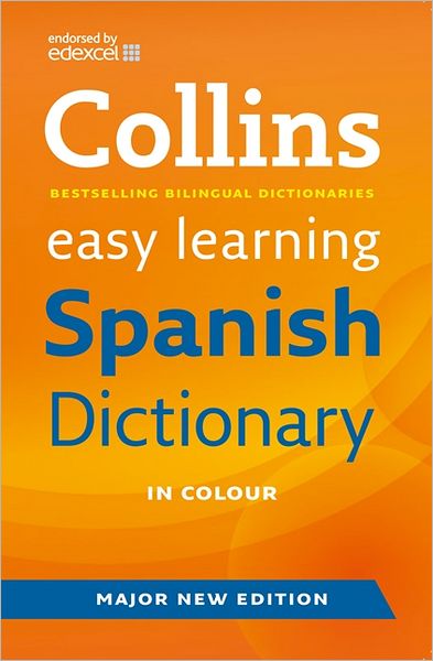 Collins Easy Learning Spanish Dictionary.