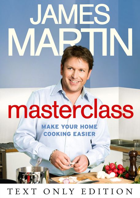 Masterclass Text Only: Make Your Home Cooking Easier