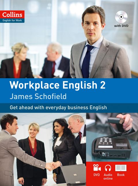 Collins Workplace English 2. by James Schofield