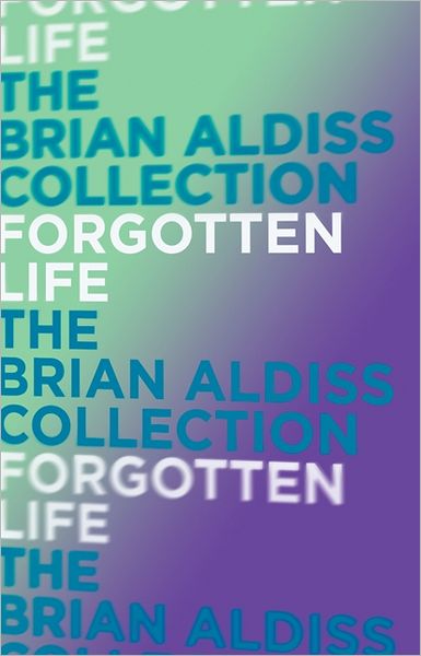 Forgotten Life (The Squire Quartet #2)