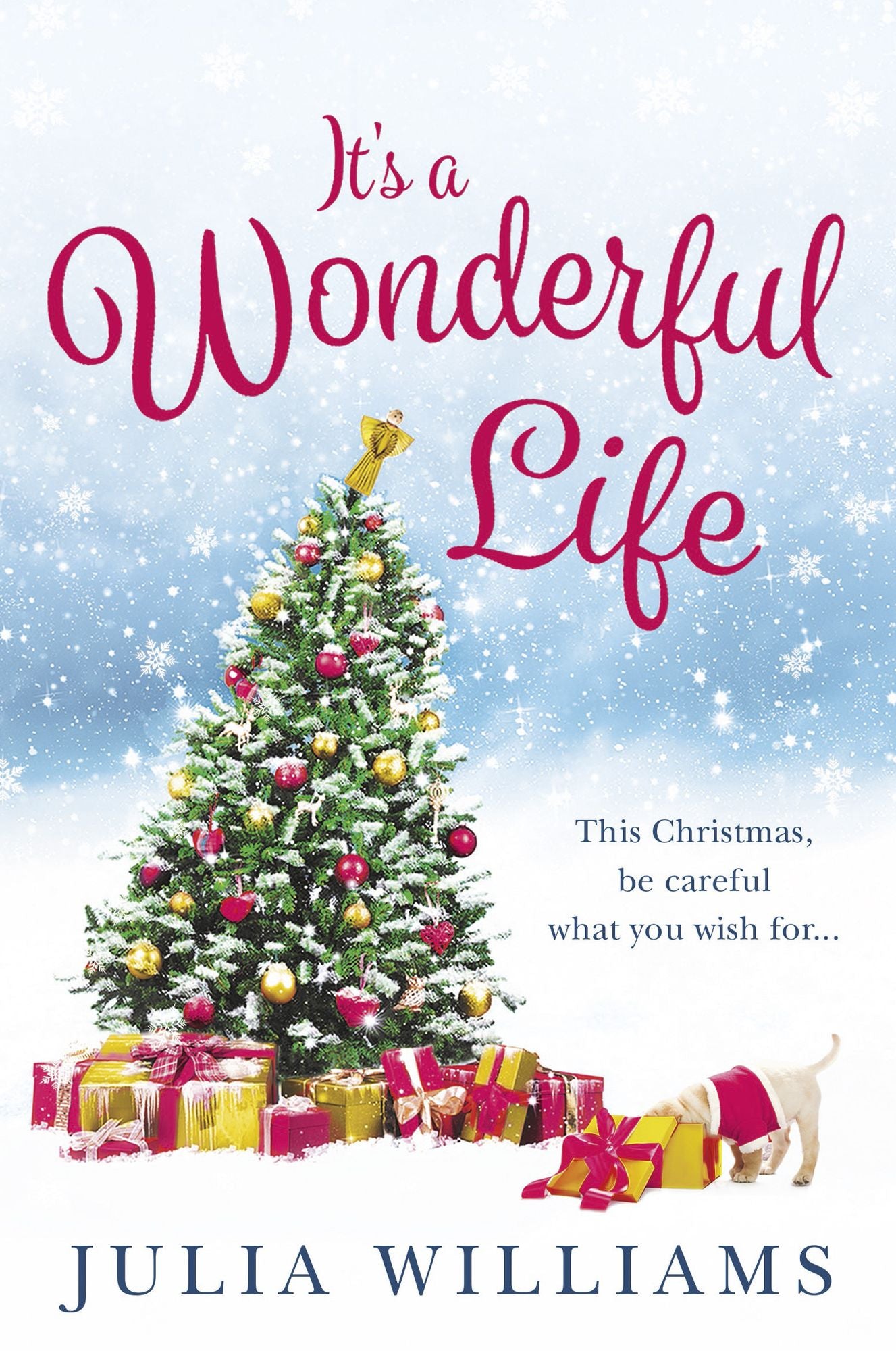 It's a Wonderful Life: The Christmas bestseller is back with an unforgettable holiday romance