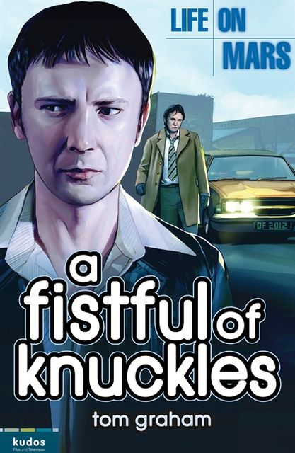Life on Mars: A Fistful of Knuckles