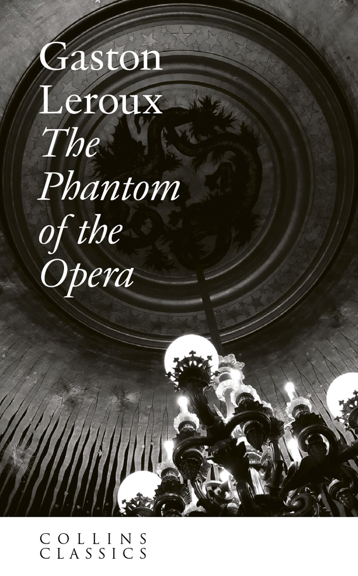 The Phantom of the Opera (Collins Classics)