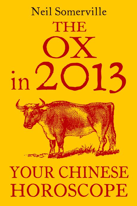 The Ox in 2013: Your Chinese Horoscope