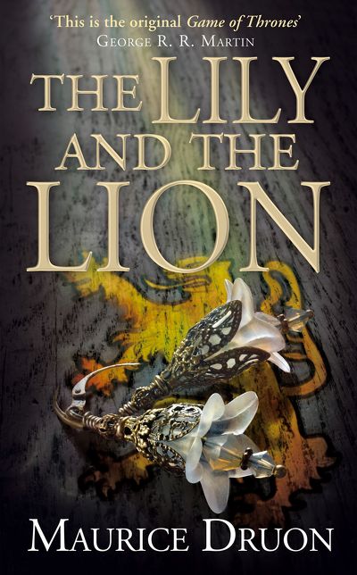 The Lily and the Lion (Accursed Kings Series #6)
