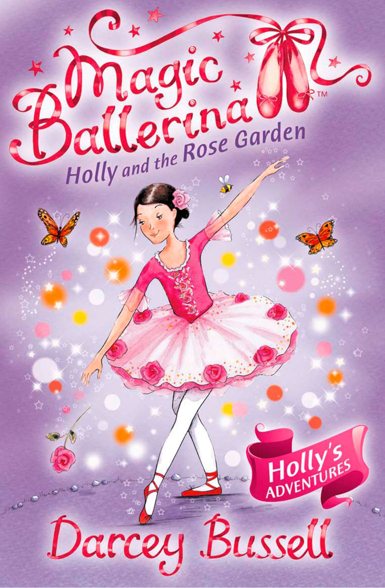Holly and the Rose Garden (Magic Ballerina: Holly Series #4)