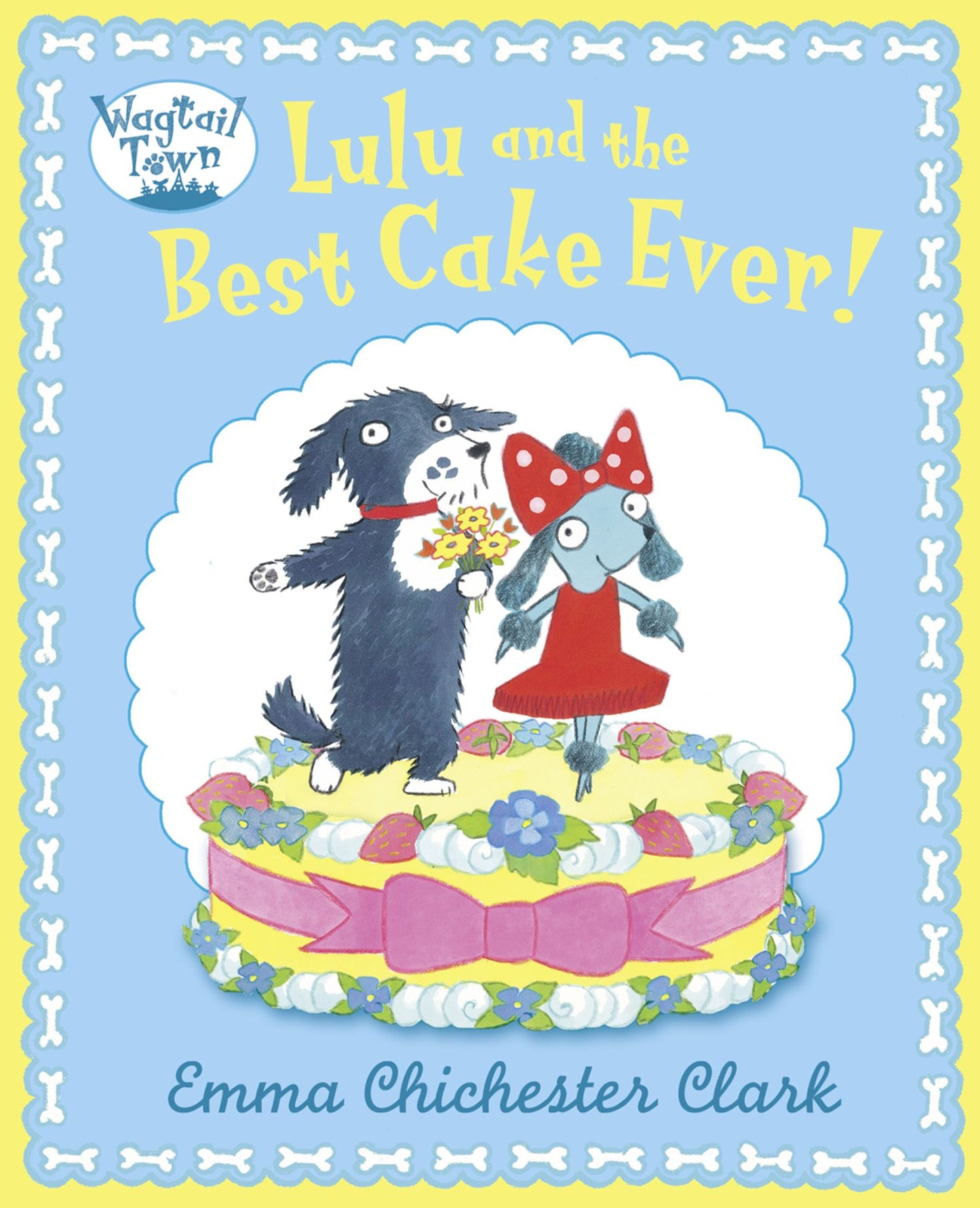 Lulu and The Best Cake Ever (Read Aloud) (Wagtail Town)