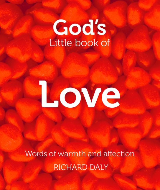 God's Little Book of Love: Words of Warmth and Affection