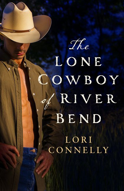 The Lone Cowboy of River Bend (The Men of Fir Mountain, Book 3)