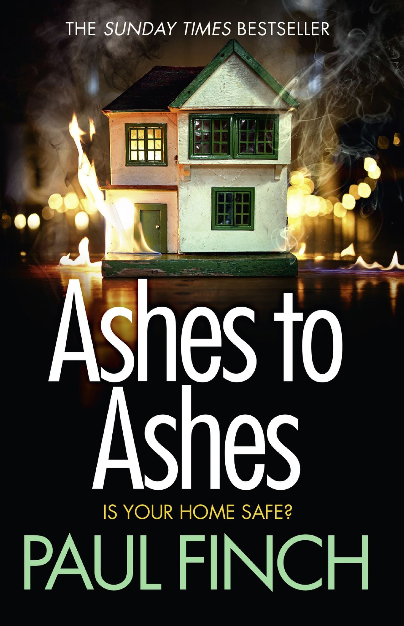 Ashes to Ashes: The Sunday Times bestseller returns with the most gripping book of 2017! (Detective Mark Heckenburg, Book 6)