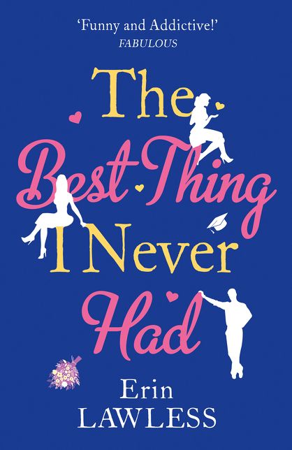 The Best Thing I Never Had: The bestselling feel-good romantic comedy!