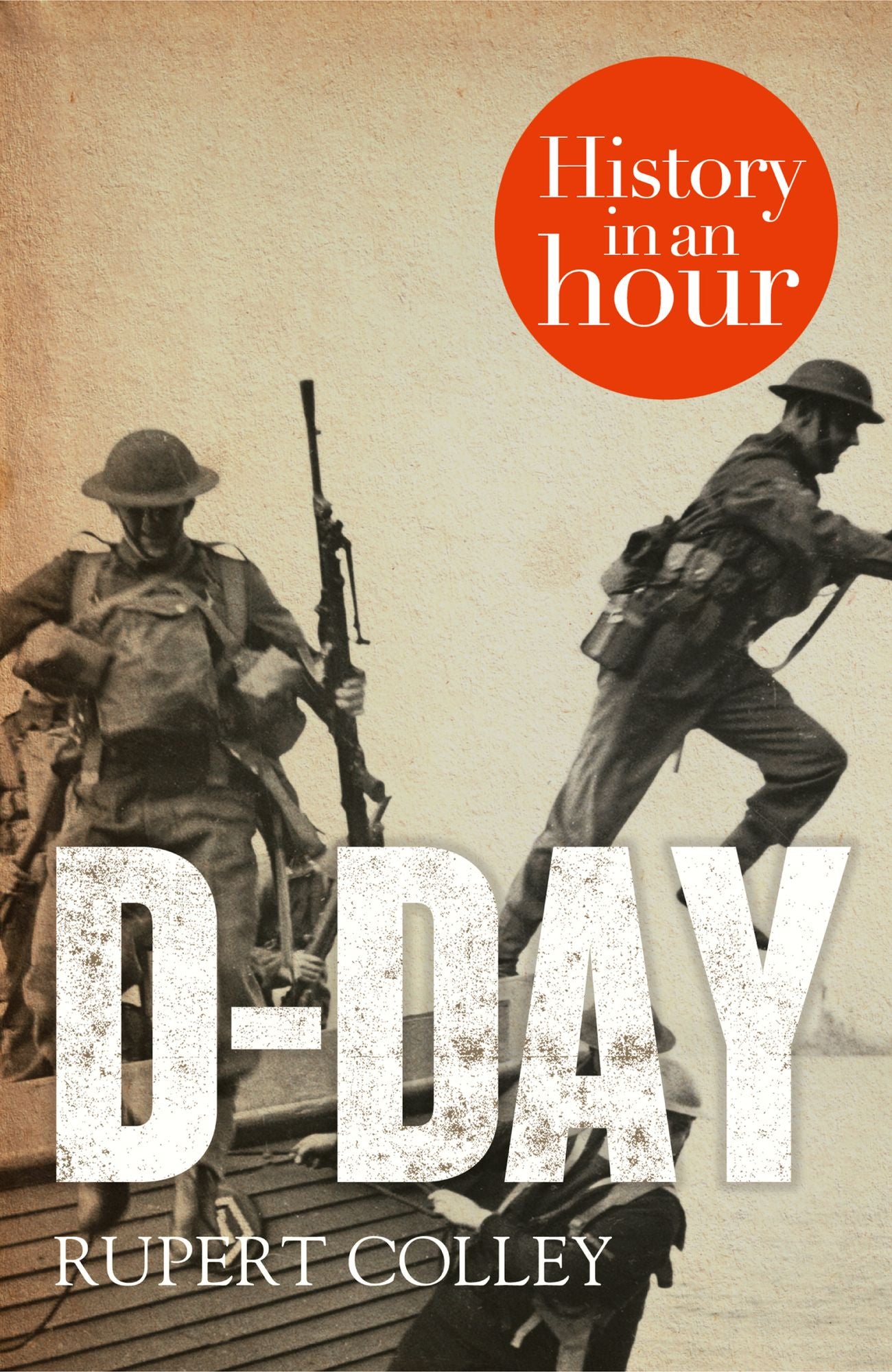 D-Day: History in an Hour