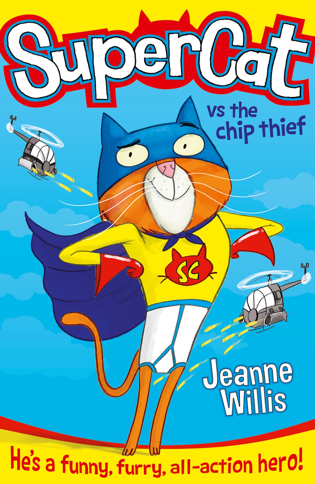 Supercat vs The Chip Thief (Supercat Series #1)