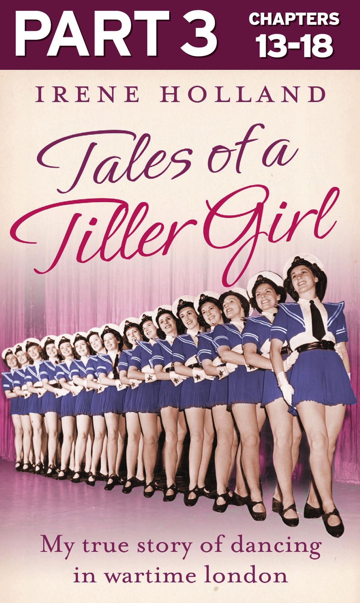 Tales of a Tiller Girl Part 3 of 3