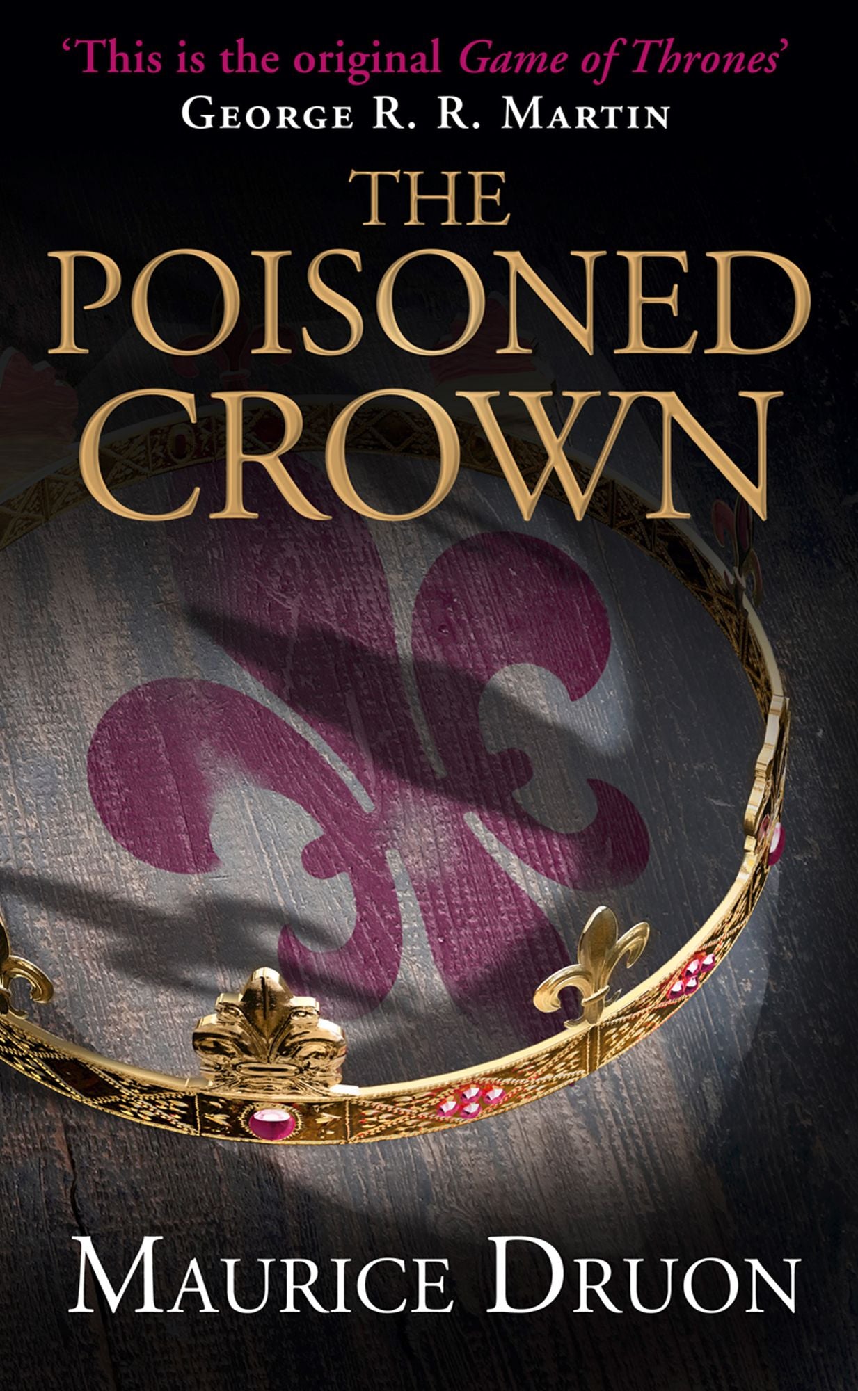 The Poisoned Crown (Accursed Kings Series #3)