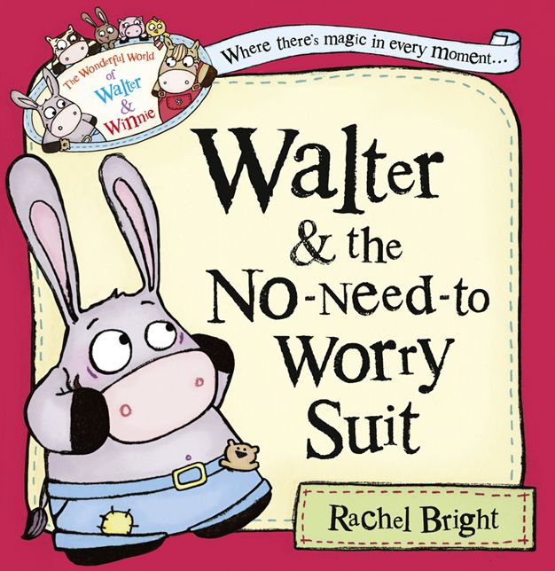 Walter and the No-Need-To-Worry Suit (the Wonderful World of Walter and Winnie)