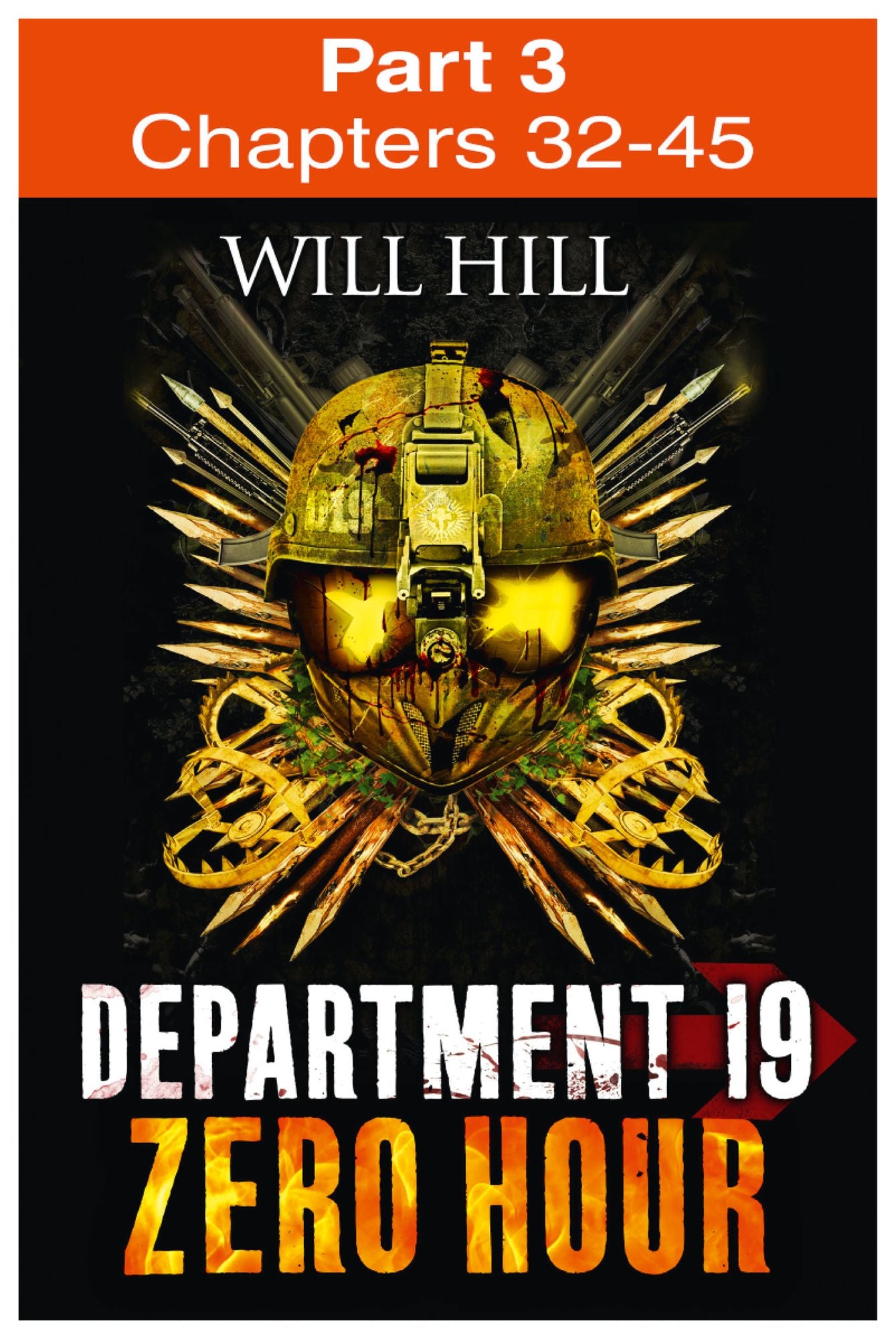 Zero Hour: Part 3 of 4 (Department 19, Book 4)