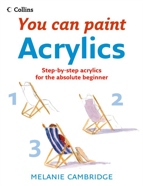 Acrylics (Collins You Can Paint)