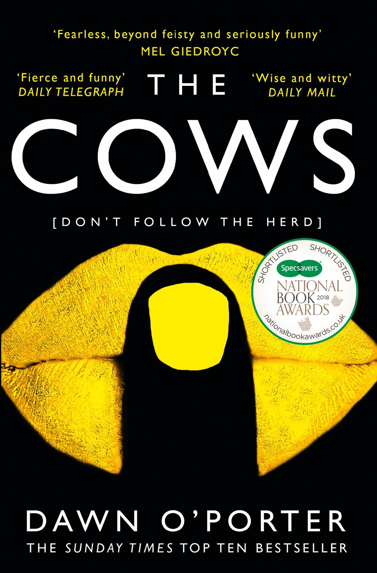 The Cows: The hilarious and most talked about bestseller of 2017
