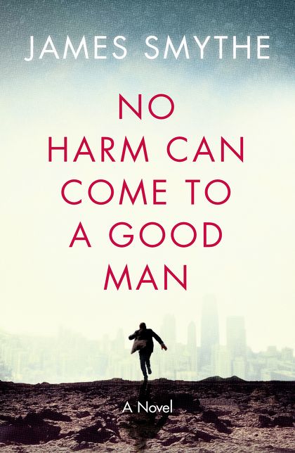 No Harm Can Come to a Good Man