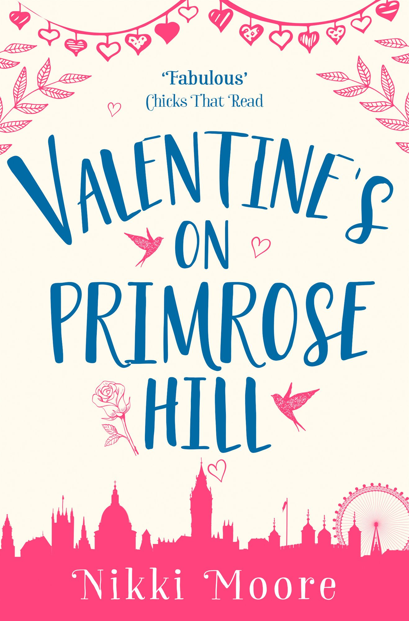Valentine's on Primrose Hill (A Short Story) (Love London Series)