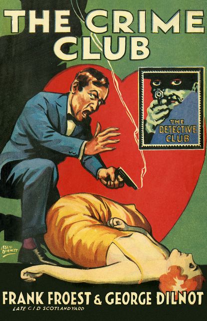 The Crime Club (Detective Club Crime Classics)