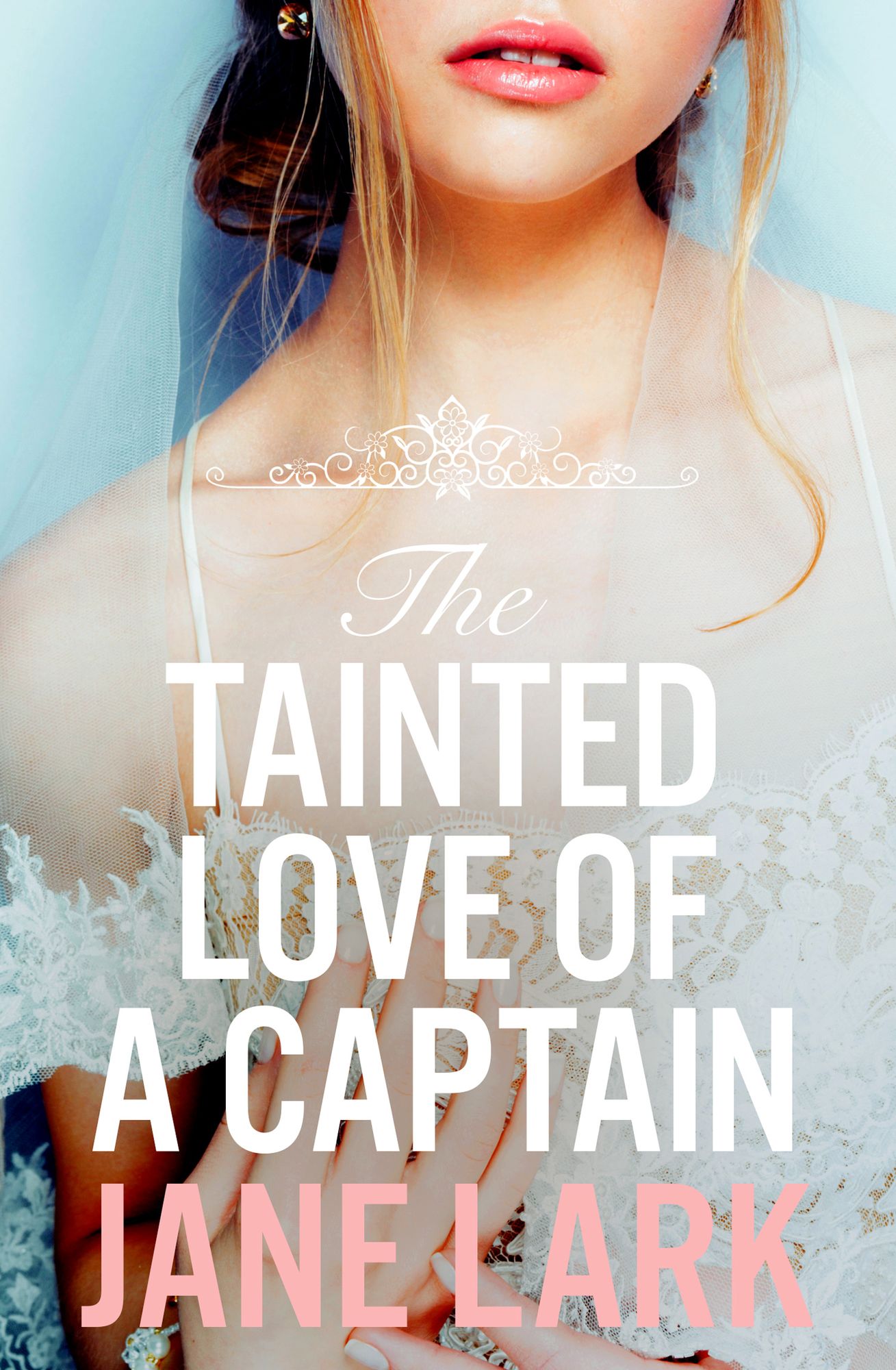 The Tainted Love of a Captain