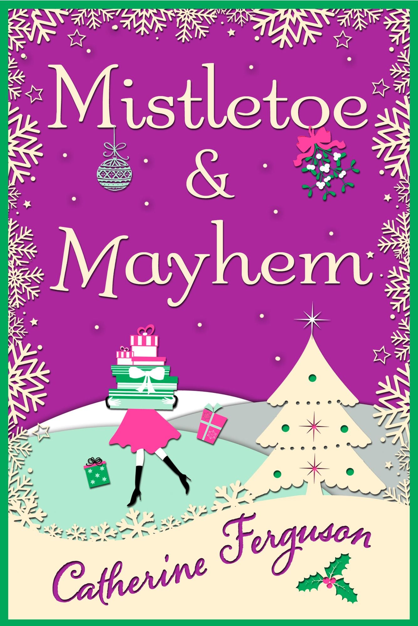 Mistletoe and Mayhem: A cosy, chaotic Christmas read!
