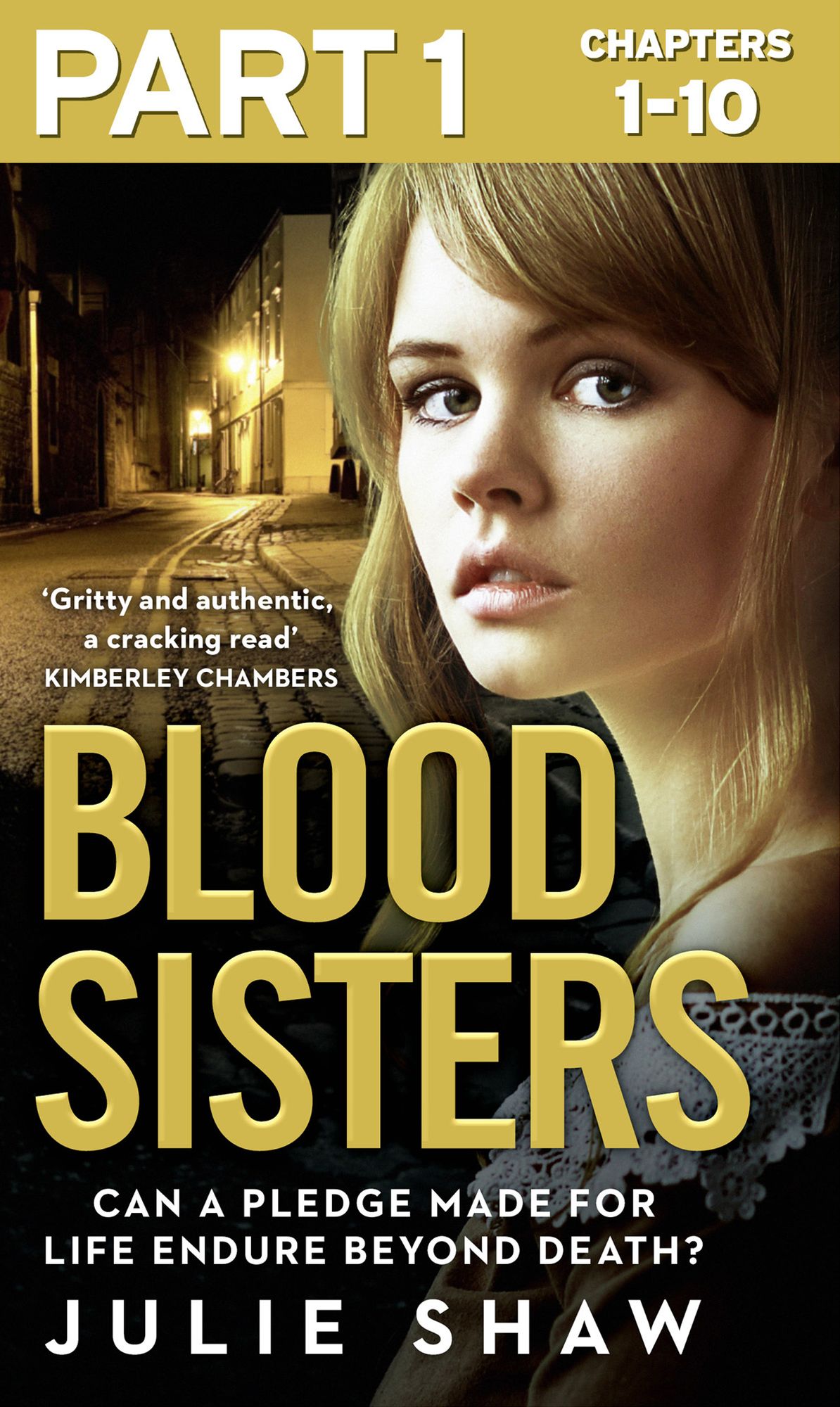 Blood Sisters: Part 1 of 3: Can a pledge made for life endure beyond death? (Tales of the Notorious Hudson Family, Book 6)