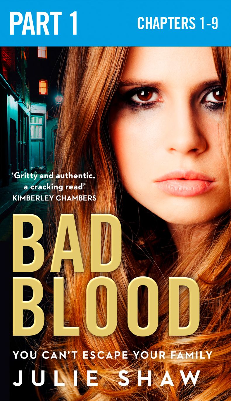 Bad Blood: Part 1 of 3 (Tales of the Notorious Hudson Family, Book 5)