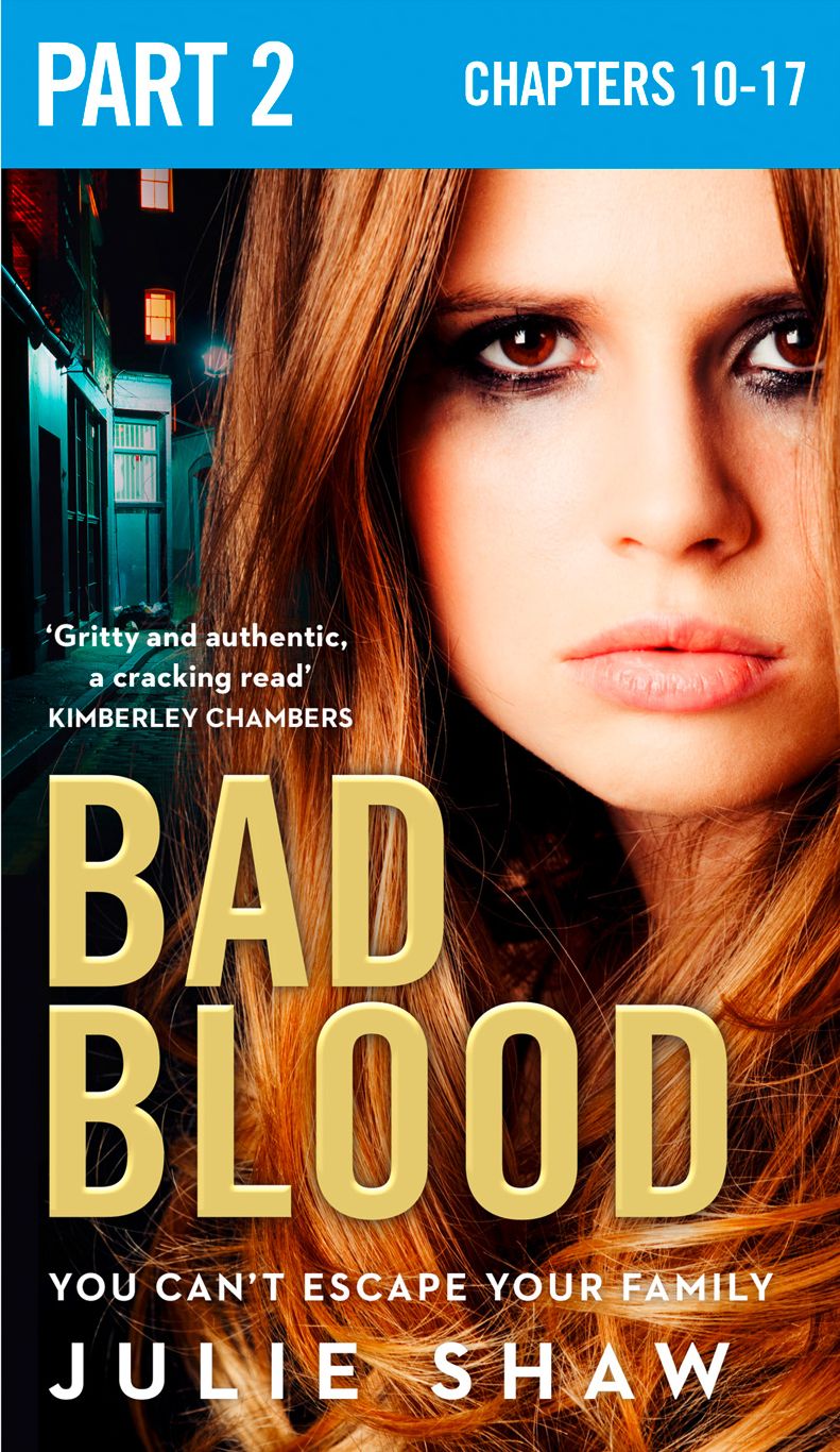 Bad Blood: Part 2 of 3 (Tales of the Notorious Hudson Family, Book 5)