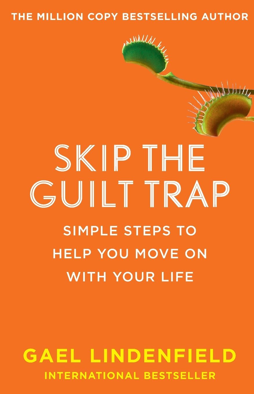 Skip the Guilt Trap: Simple Steps to Help You Move on with Your Life