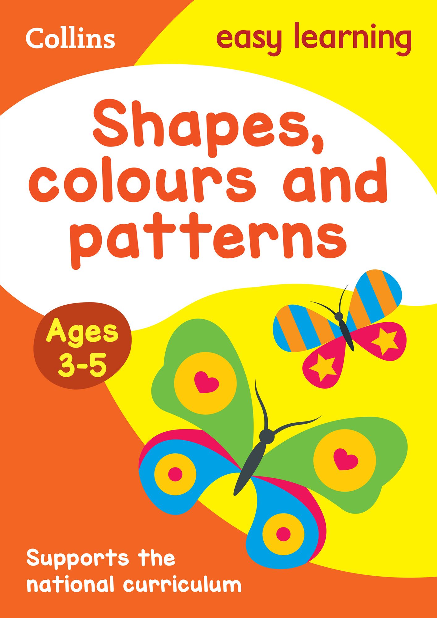 Shapes, Colours and Patterns Ages 3-5: Prepare for Preschool with Easy Home Learning