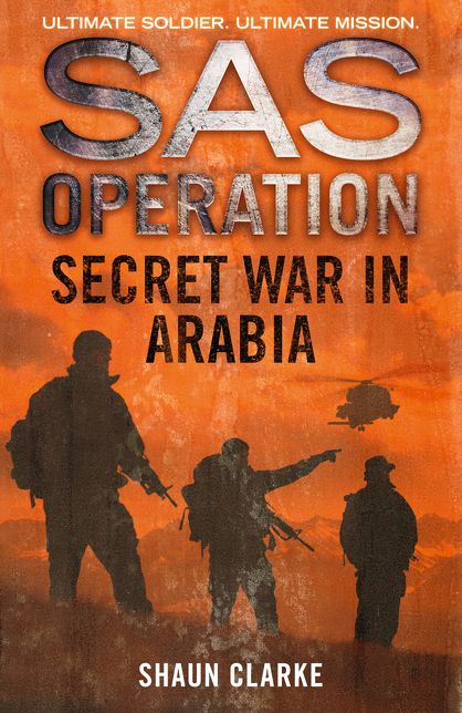Secret War in Arabia (SAS Operation)