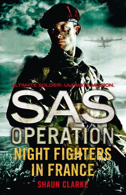Night Fighters in France (SAS Operation)