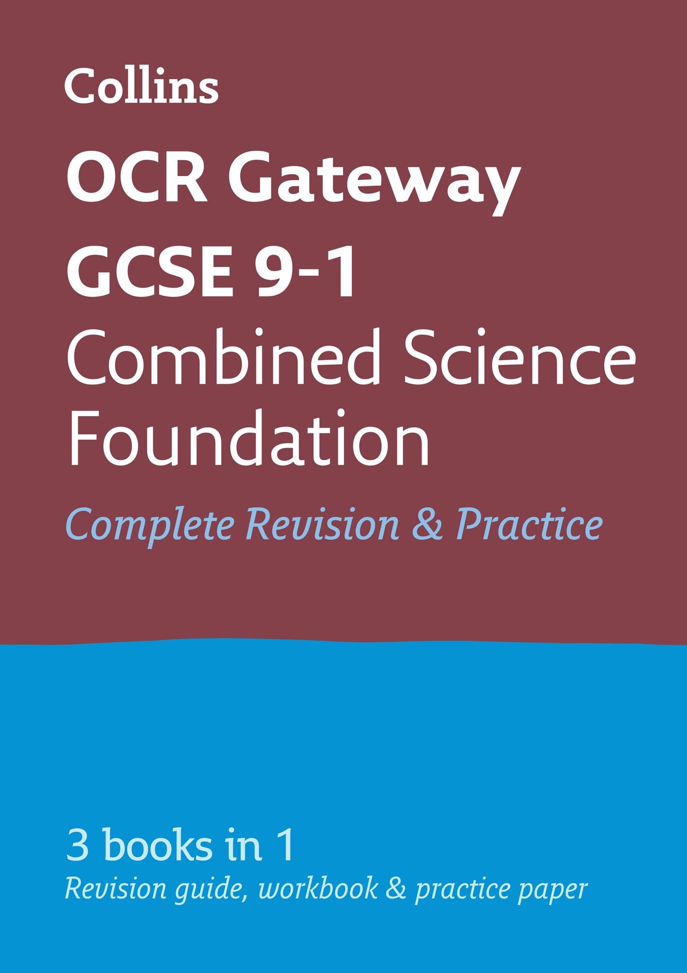 OCR Gateway GCSE 9-1 Combined Science Foundation All-in-One Complete Revision and Practice: Ideal for the 2025 and 2026 Exams