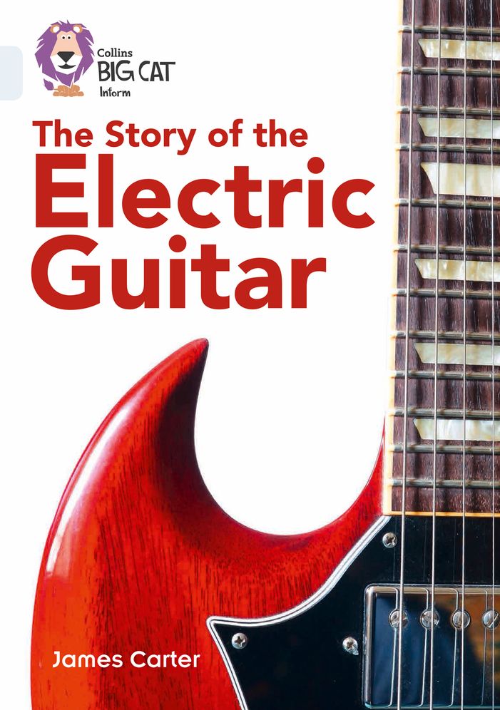 The Story of the Electric Guitar: Band 17/Diamond