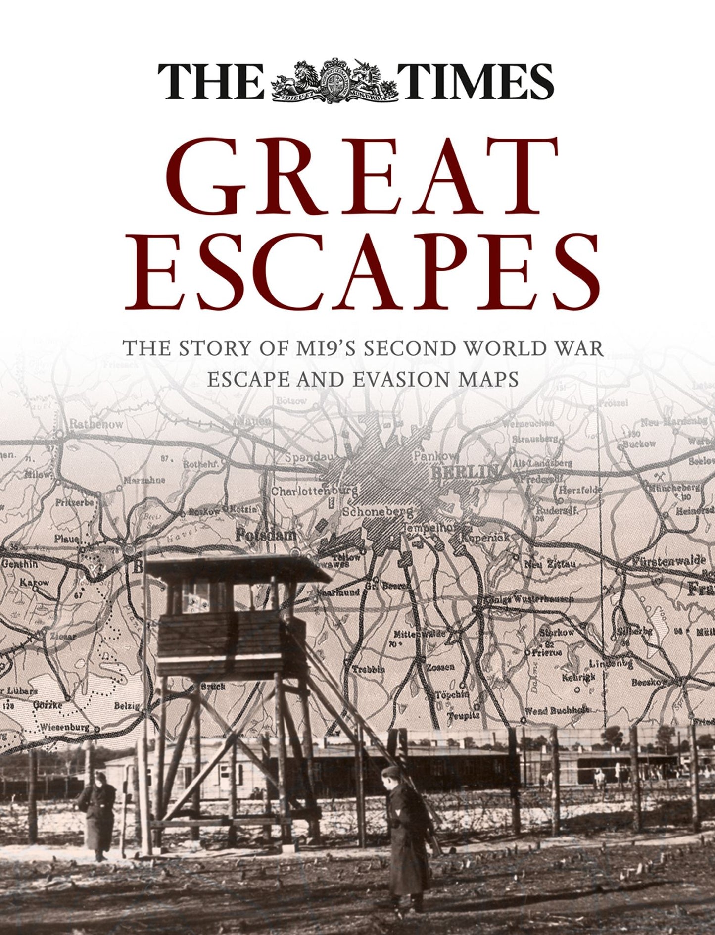Great Escapes: The story of MI9's Second World War escape and evasion maps