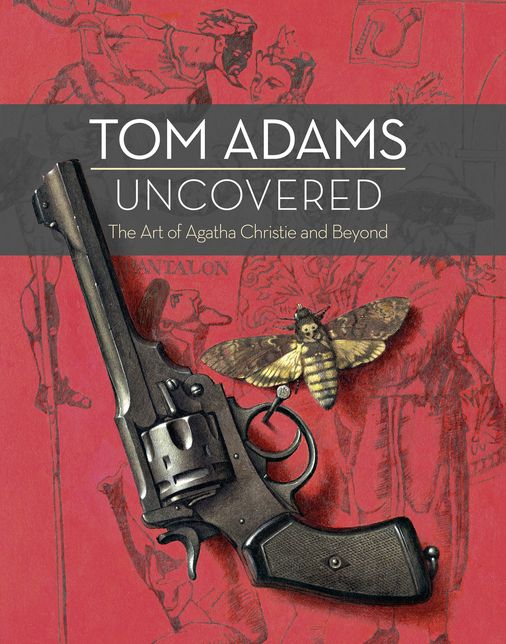 Tom Adams Uncovered: The Art of Agatha Christie and Beyond