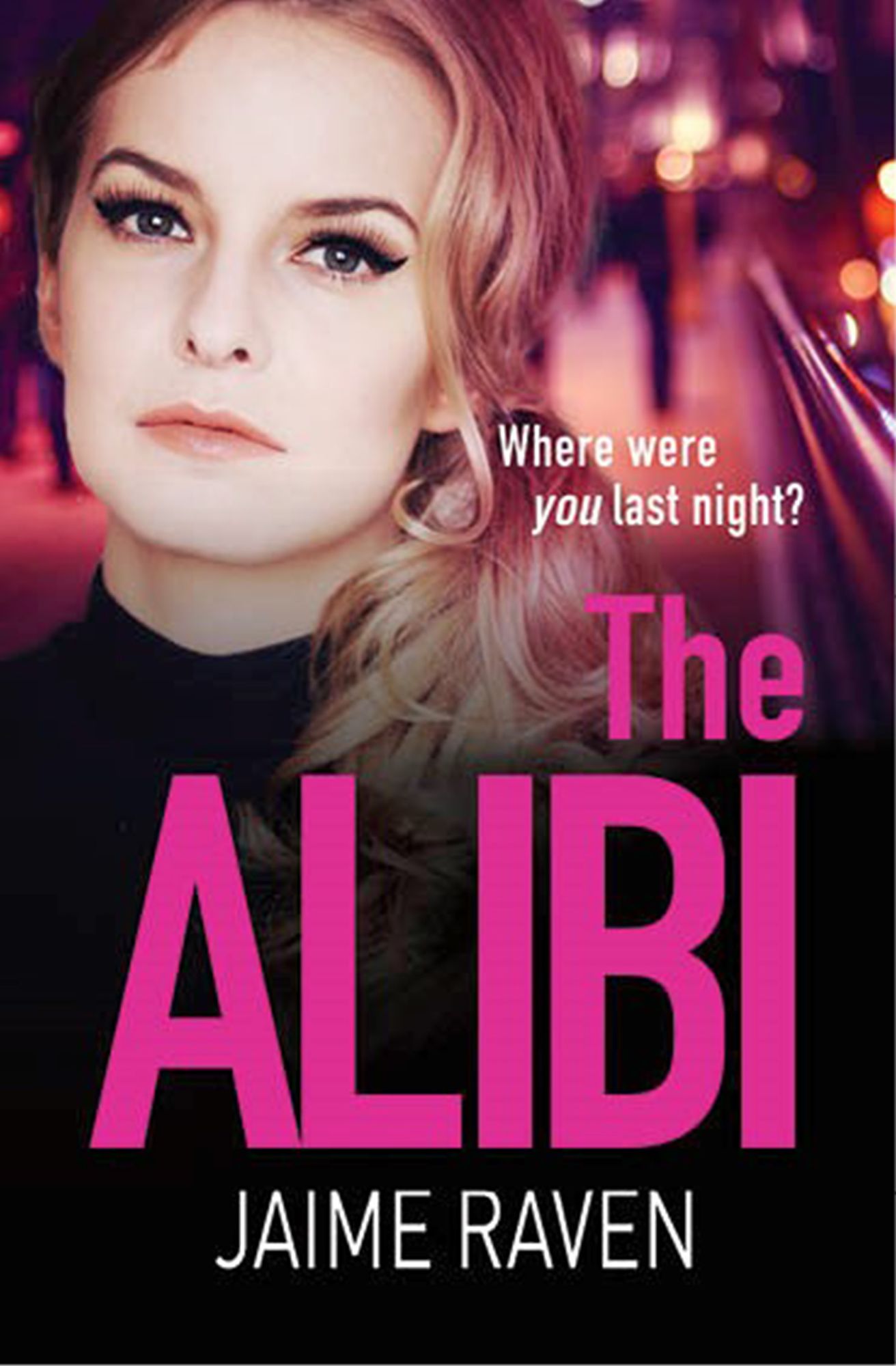 The Alibi: The most gripping thriller you'll read this year