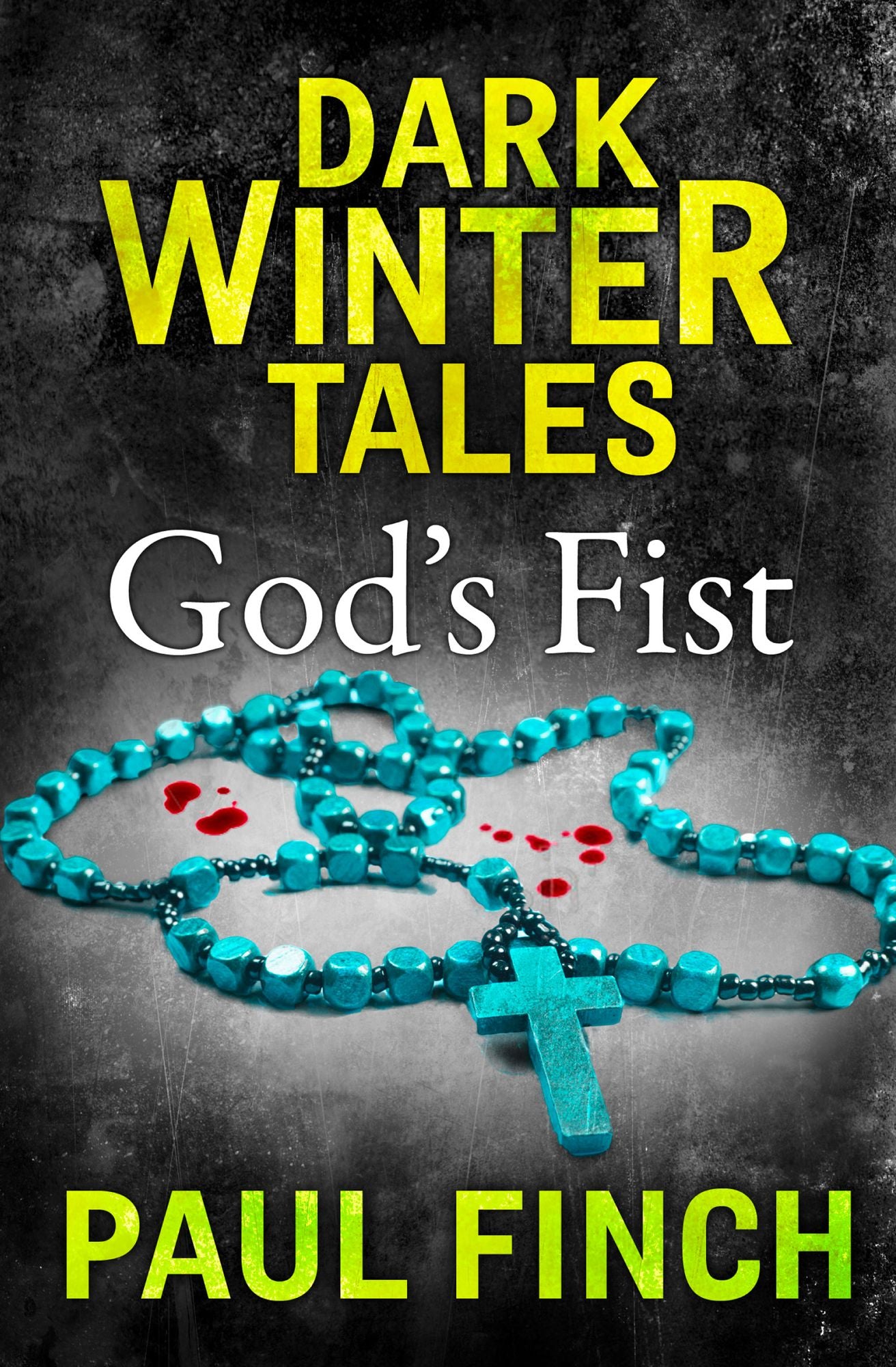 God's Fist (Dark Winter Tales)