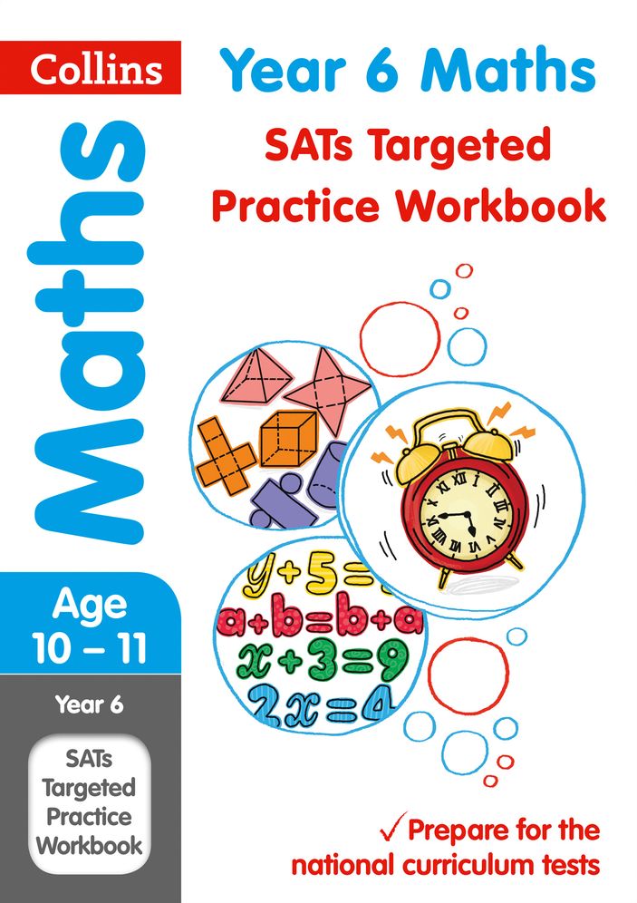 Year 6 Maths KS2 SATs Targeted Practice Workbook: For the 2025 Tests