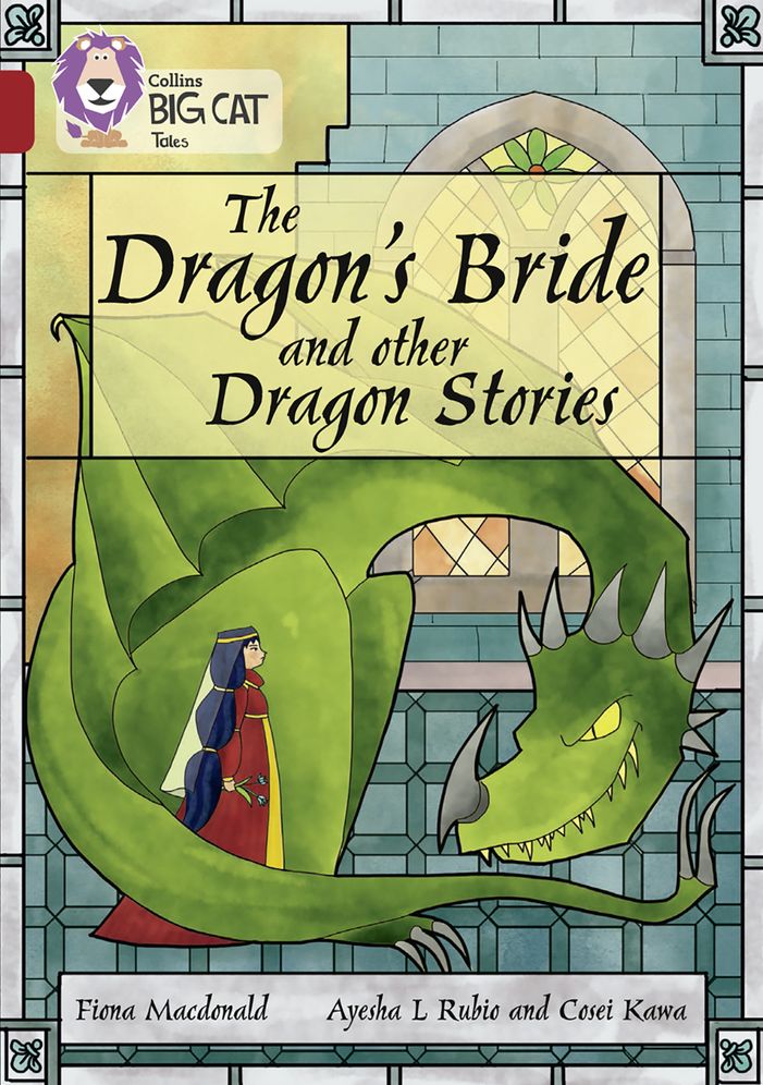 The Dragon's Bride and other Dragon Stories: Band 14/Ruby