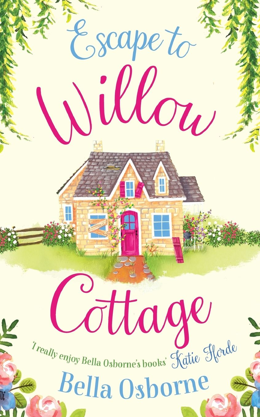 Escape to Willow Cottage (Willow Cottage Series)