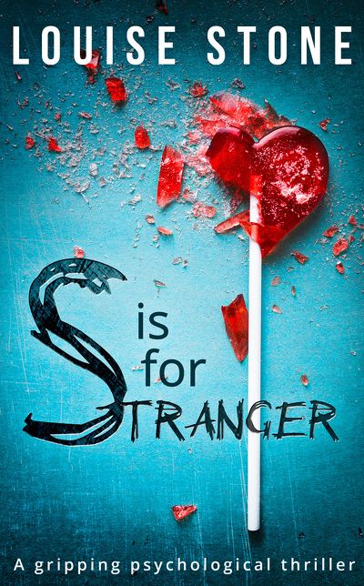 S is for Stranger: the gripping psychological thriller you don't want to miss!