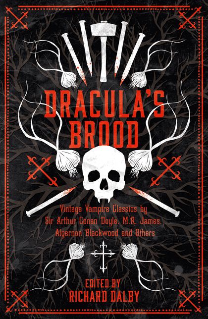 Dracula's Brood : Vintage Vampire Classics