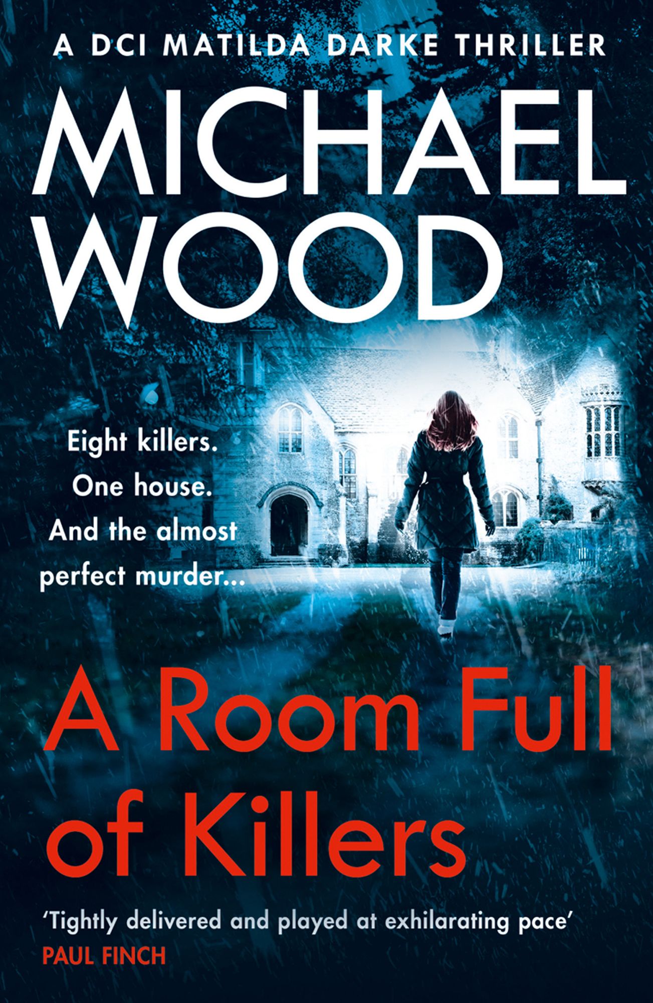 A Room Full of Killers: A gripping crime thriller with twists you won't see coming (DCI Matilda Darke Series, Book 3)