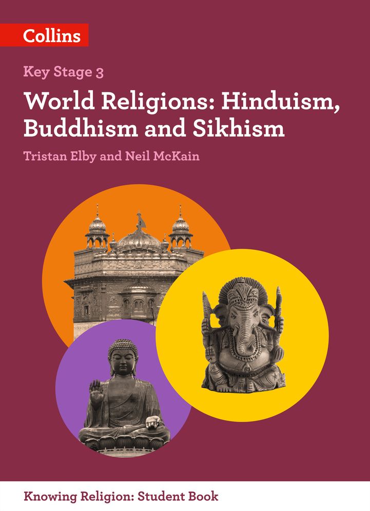 World Religions: Hinduism, Buddhism and Sikhism