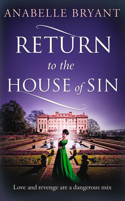 Return to the House of Sin (Bastards of London, Book 4)