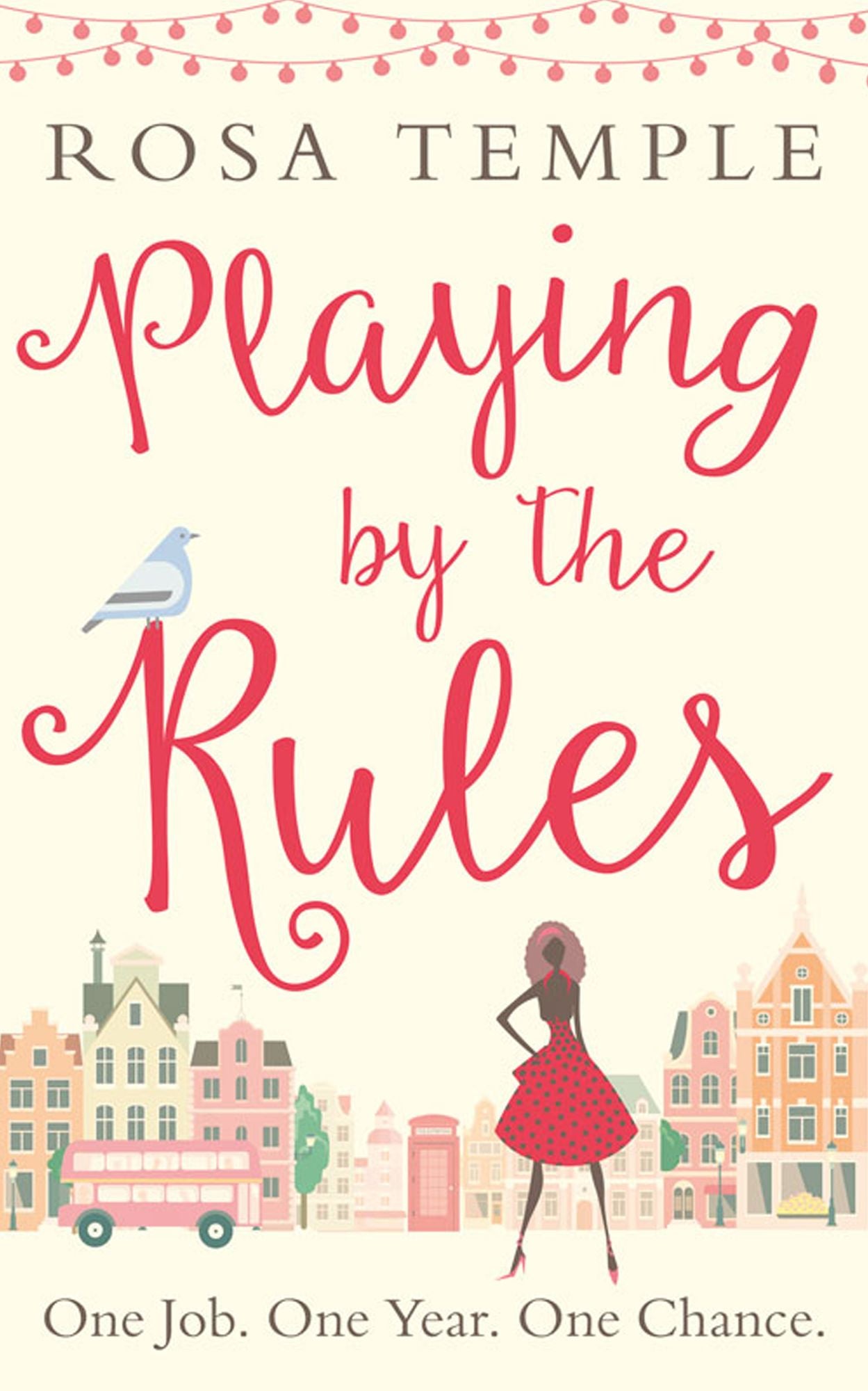Playing by the Rules: The feel-good heart-warming and uplifting romance perfect for Valentine's Day